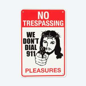 PLEASURES Trespass Tin Sign White